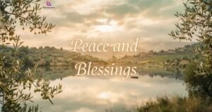 Peace and Blessings