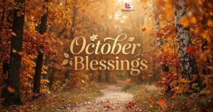 October Blessings