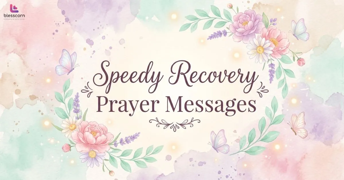 Speedy Recovery Prayer Messages